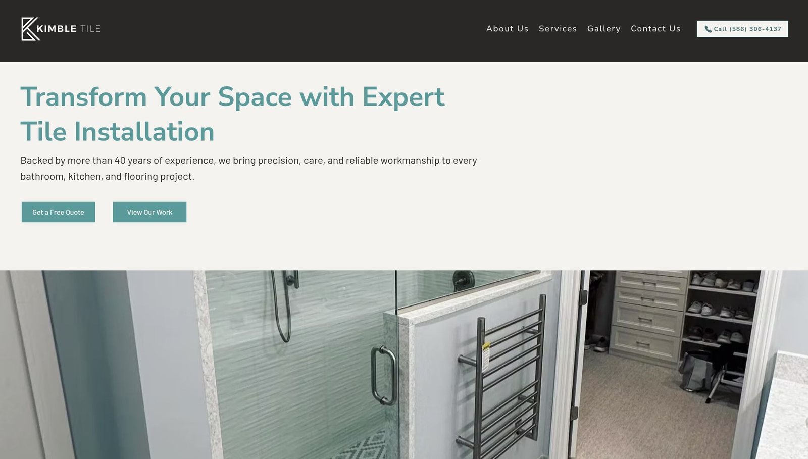 Kimble Tile homepage, teal and warm gray, headline reading Transform Your Space with Expert Tile Installation above a completed shower installation